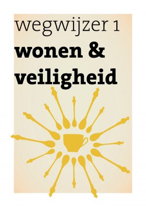 Wegwijzer wonen en veiligheid